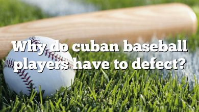 Why do cuban baseball players have to defect?