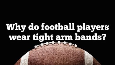 Why do football players wear tight arm bands?