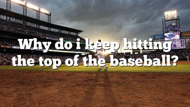 Why do i keep hitting the top of the baseball?