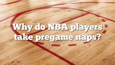 Why do NBA players take pregame naps?