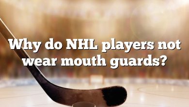 Why do NHL players not wear mouth guards?
