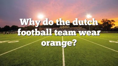 Why do the dutch football team wear orange?