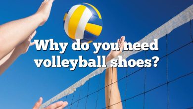 Why do you need volleyball shoes?