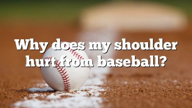 Why does my shoulder hurt from baseball?