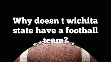 Why doesn t wichita state have a football team?