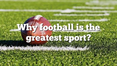 Why football is the greatest sport?