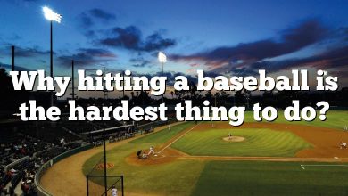 Why hitting a baseball is the hardest thing to do?