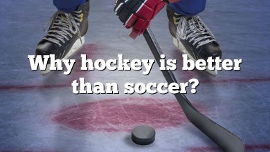 Why hockey is better than soccer?