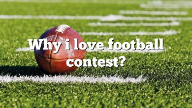 Why i love football contest?