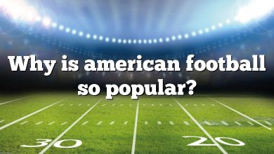 Why is american football so popular?