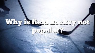 Why is field hockey not popular?