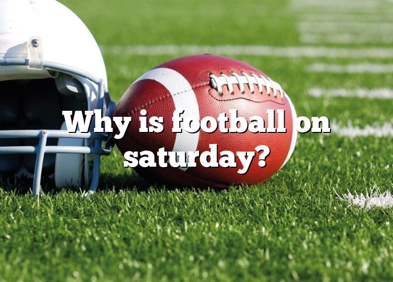 why-is-football-on-saturday-dna-of-sports