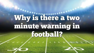 Why is there a two minute warning in football?