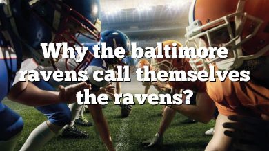 Why the baltimore ravens call themselves the ravens?