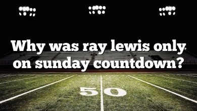 Why was ray lewis only on sunday countdown?