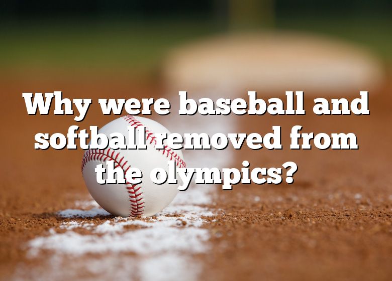 Why Were Baseball And Softball Removed From The Olympics? DNA Of SPORTS