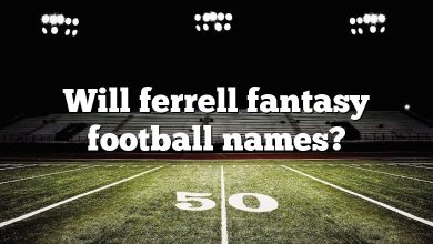 Will ferrell fantasy football names?