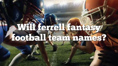 Will ferrell fantasy football team names?
