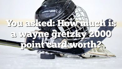 You asked: How much is a wayne gretzky 2000 point card worth?