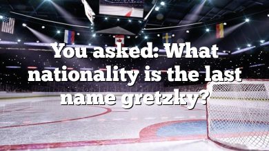 You asked: What nationality is the last name gretzky?