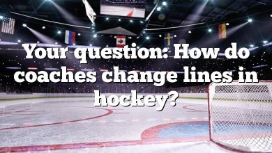 Your question: How do coaches change lines in hockey?