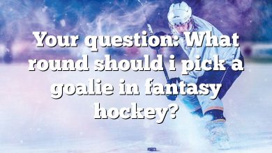 Your question: What round should i pick a goalie in fantasy hockey?